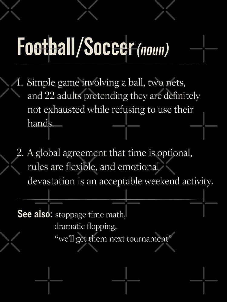 Football Soccer Funny Definition by HowToCanadian