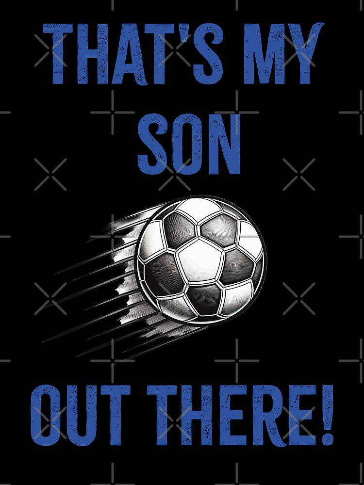 That's My Son (Soccer) by ivochagas