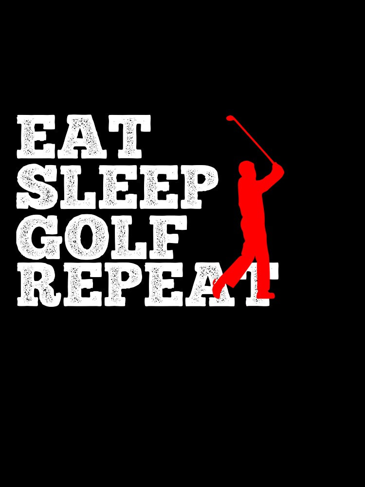 Eat Sleep Golf Repeat Idea Gift by PDAG