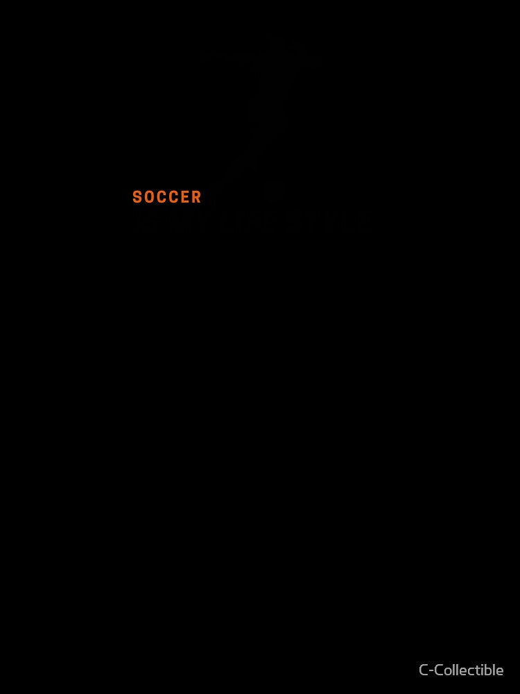 Soccer Is My Lifestyle | Dribbling Player Silhouette by C-Collectible