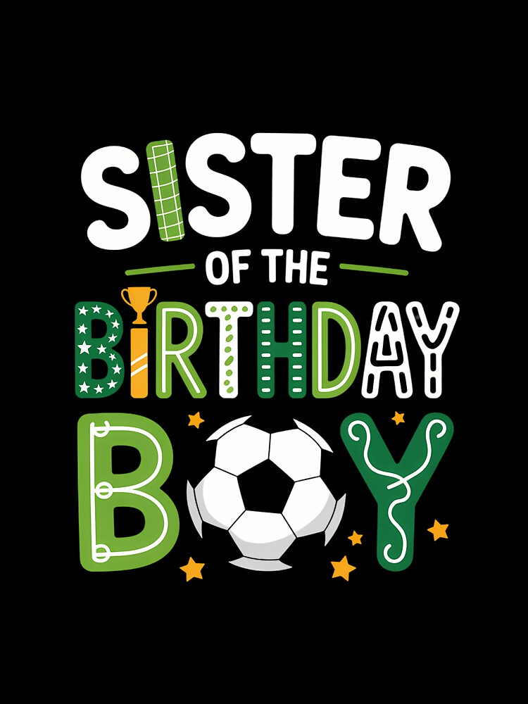 Soccer Sister Birthday Family by cosmicncozyS