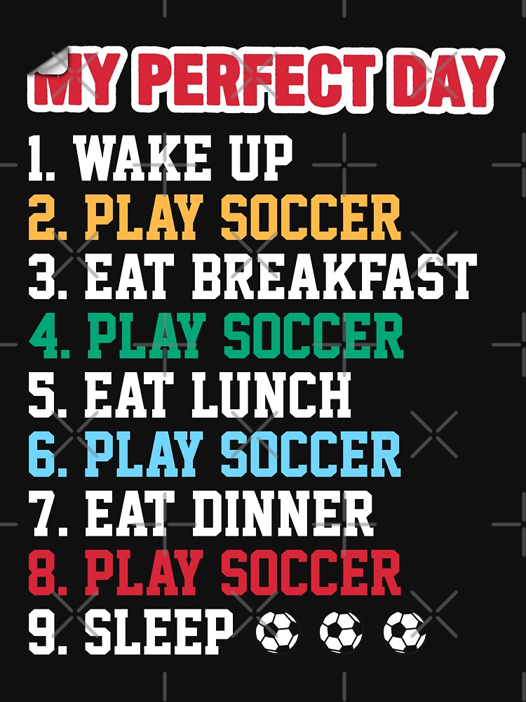 My Perfect Day Play Soccer by hadicazvysavaca