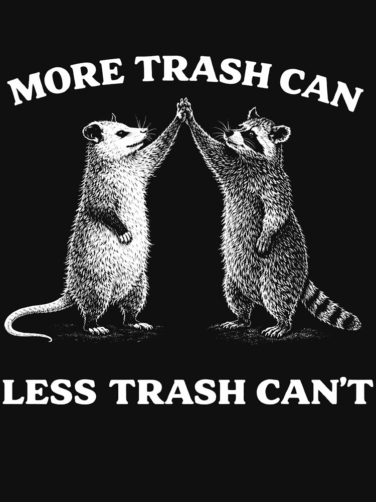 more trash can less trash Can't by Kladhadredo