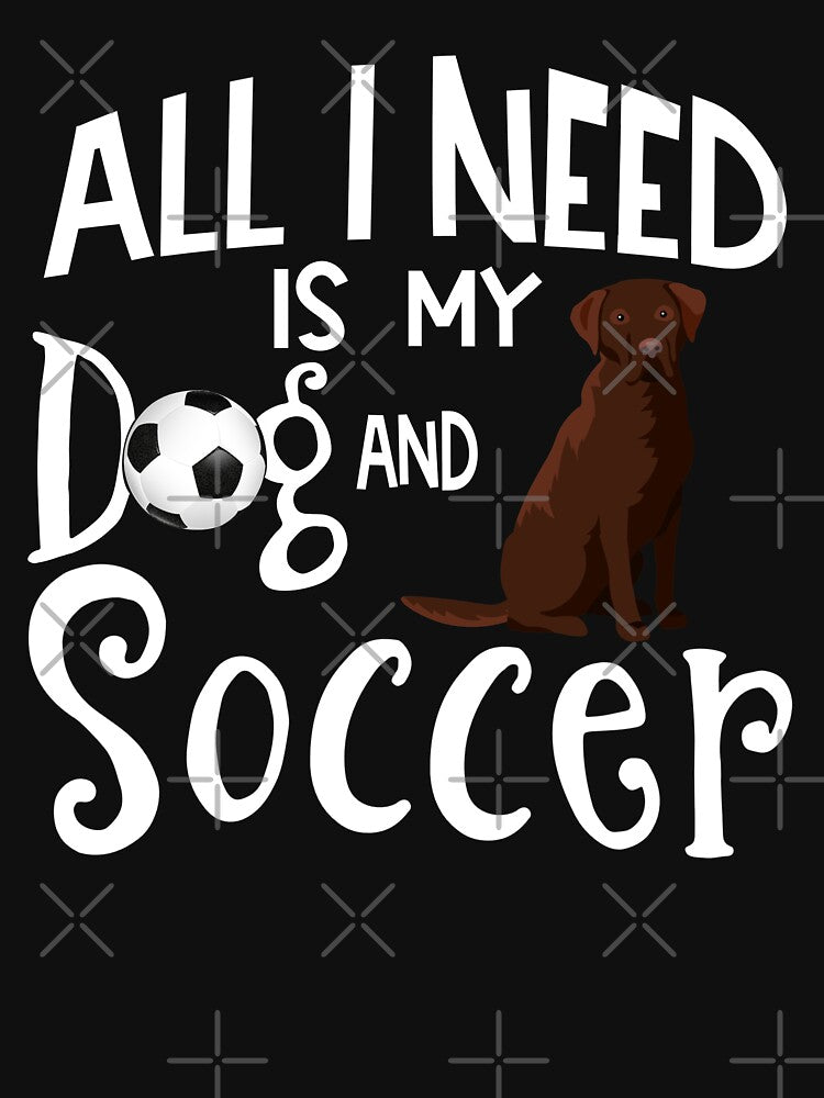 Chocolate Labrador Retriever Dog Lover Soccer Player Saying Gift by tncgifts