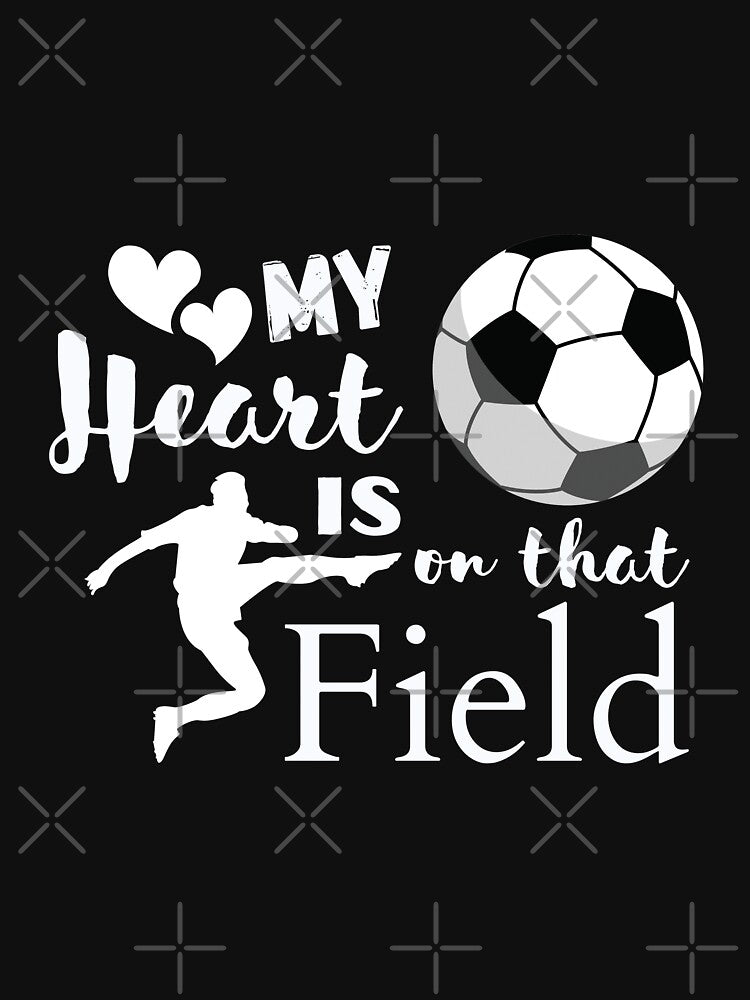 My Heart is on that Field Soccer Game Sport Lover by VerveVerseBoo