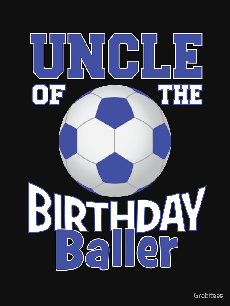 Uncle Of The Birthday Baller Soccer Lover B-day Party print by Grabitees