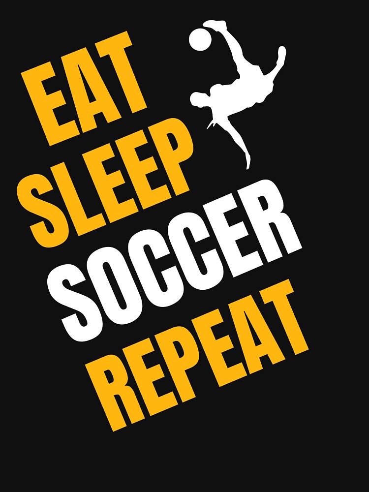 Eat Sleep Soccer Repeat by 87-Aesthetics