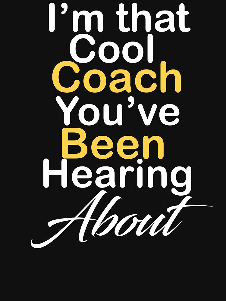 I'm that cool coach you've been hearing about by kiondo