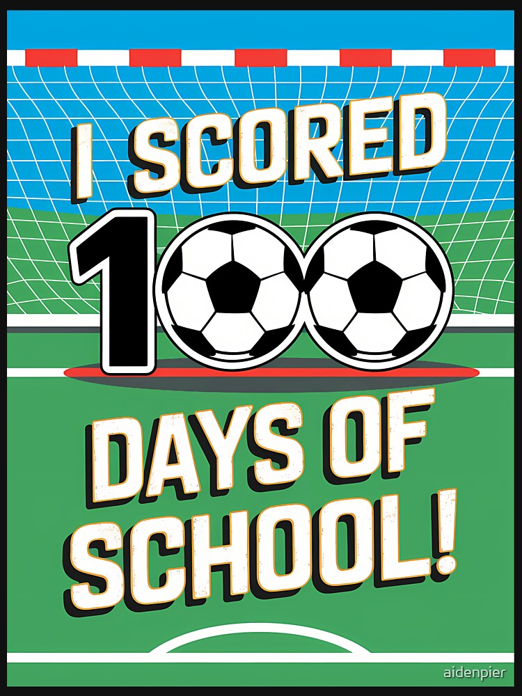 100 Days Of School Soccer Player Smarter Sport by aidenpier