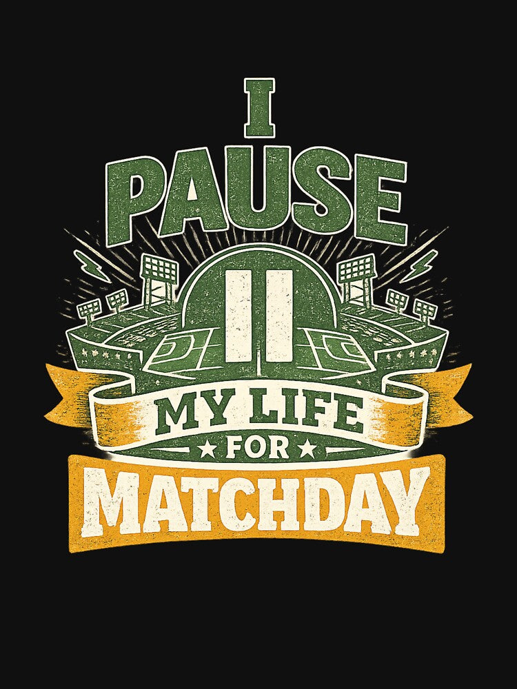 I Pause My Life For Matchday Funny Football Fan Vintage Design by PunchDrop