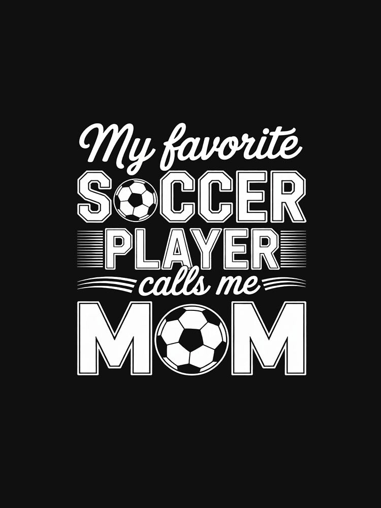 My Favorite Soccer Player Calls Me Mom Cute Soccer Women by MicanCuteStore