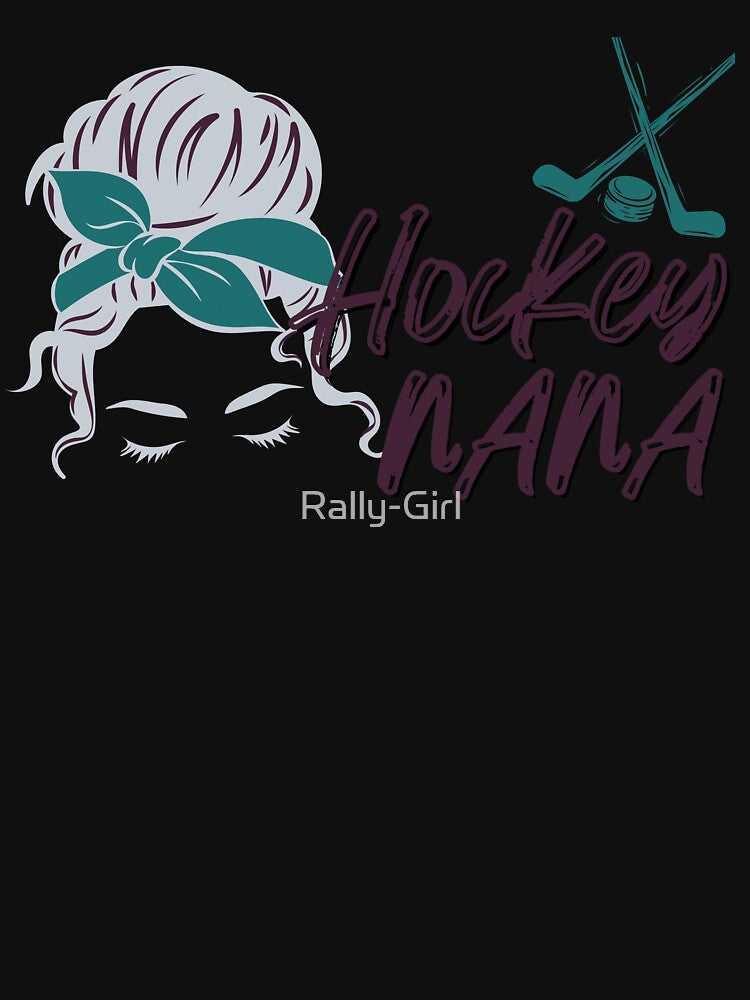 Messy Bun Hockey Nana by Rally-Girl
