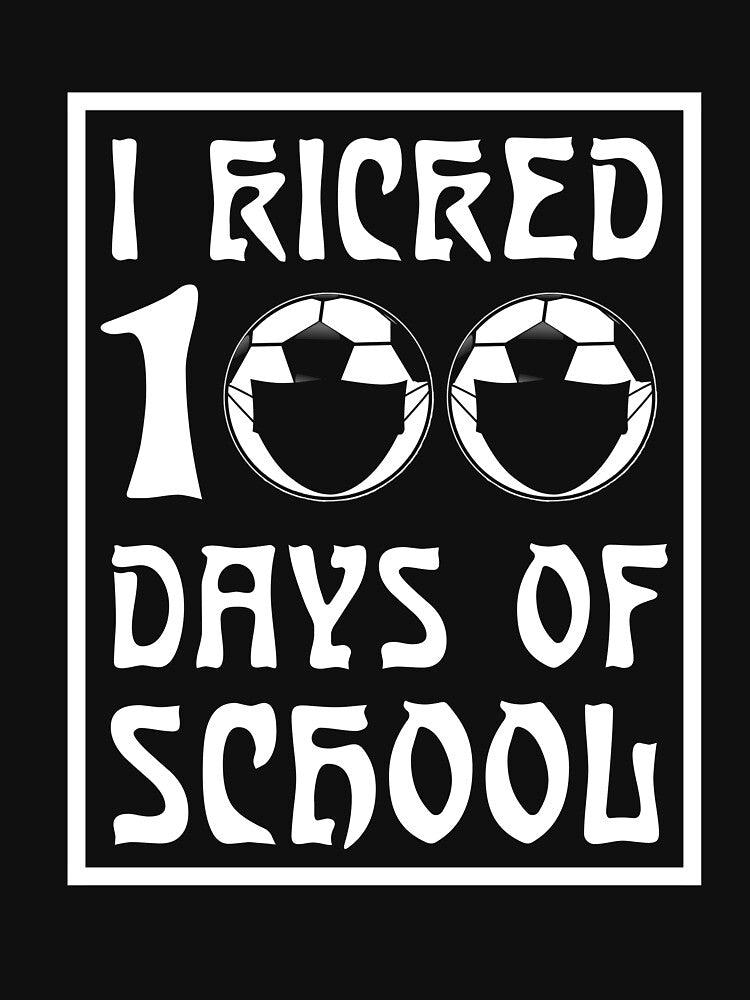 I Kicked 100 Days Of School Football Soccer 100th Day of school Gift by issambak
