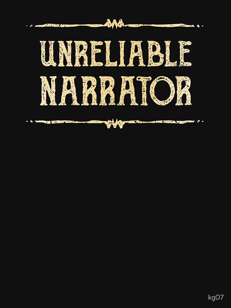 Unreliable Narrator by kg07