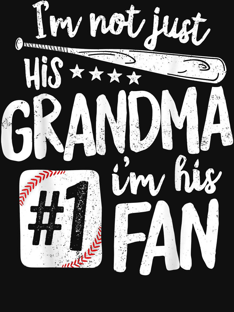 I'M Not Just His Grandma I'M His #1 Fan Baseball by ErnestoStudio