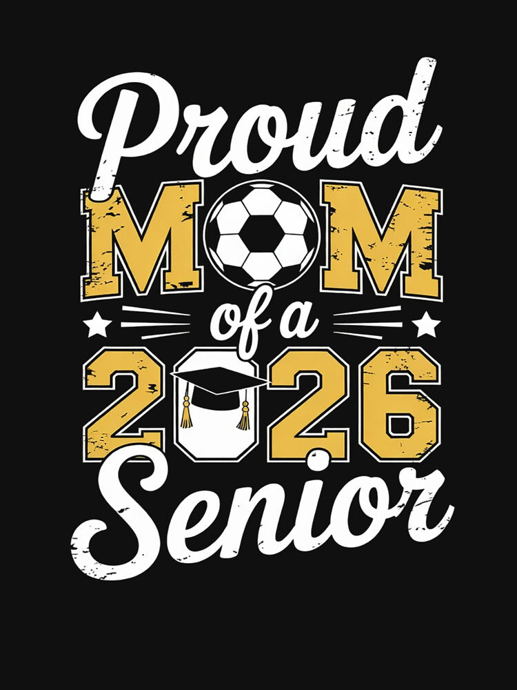 Proud Mom Of a 2026 Senior Senior Soccer Mom by lilLilaBatArt