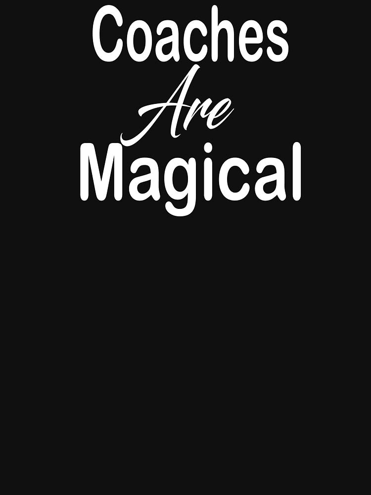 coaches are magical by kiondo