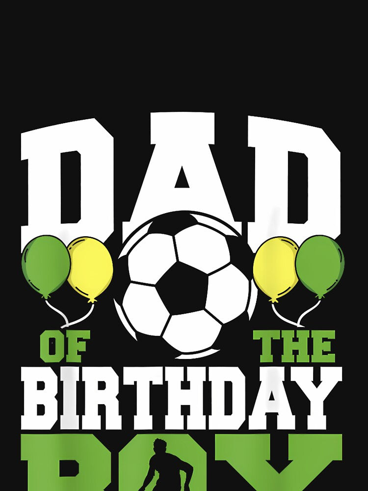 Dad of The Birthday Boy Family Matching Soccer Birthday by CriseldaBruning