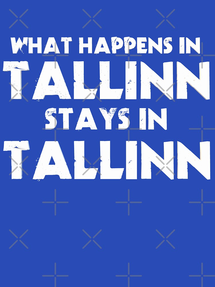 What Happens in Tallinn Stays In Tallinn by HiddenStar02
