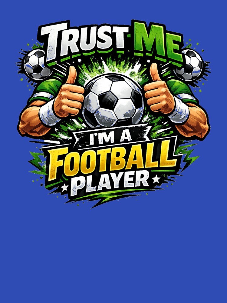 Trust Me I'm a Football Player | Soccer Ball Thumbs Up Design by DNHZstore