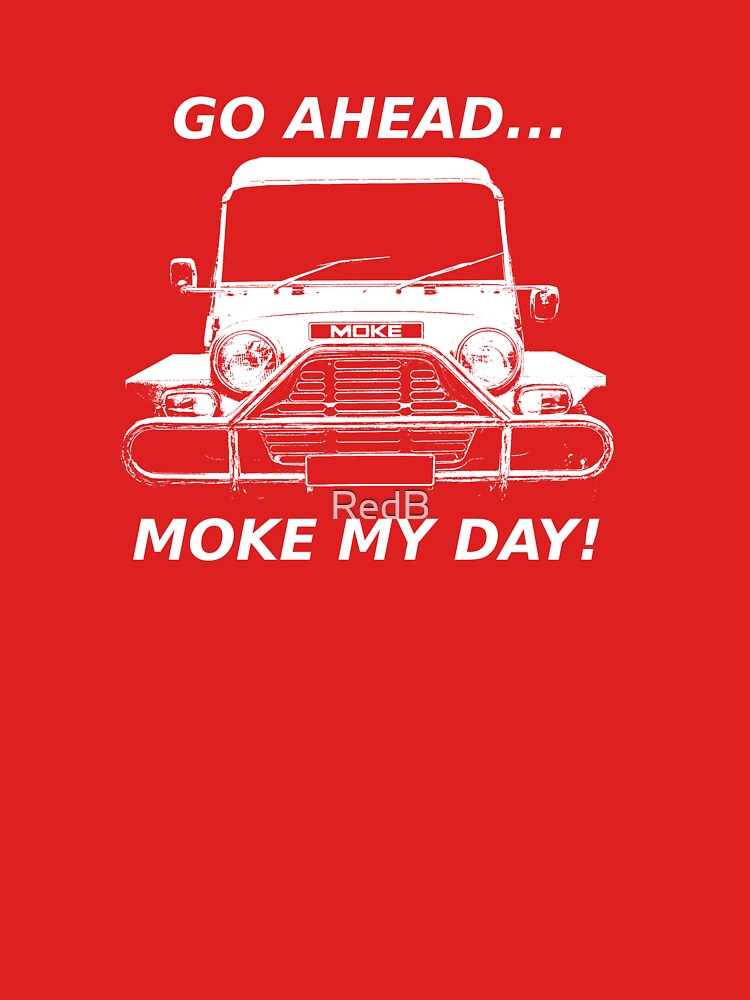 Moke My Day! by RavenCo.