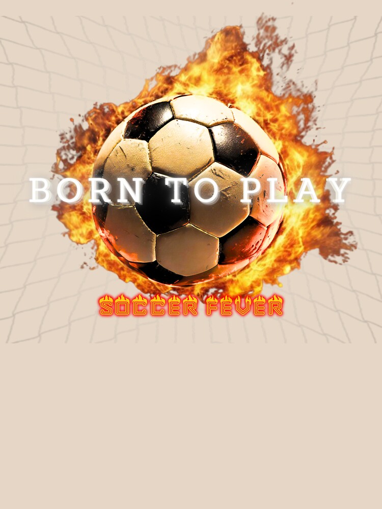 Born to Play: Unleash Football Passion by DuoTwins