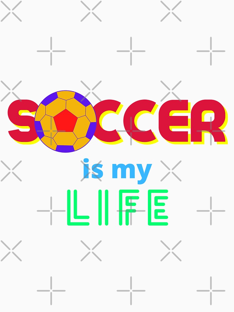 Soccer is my Life by MiistyDesignz