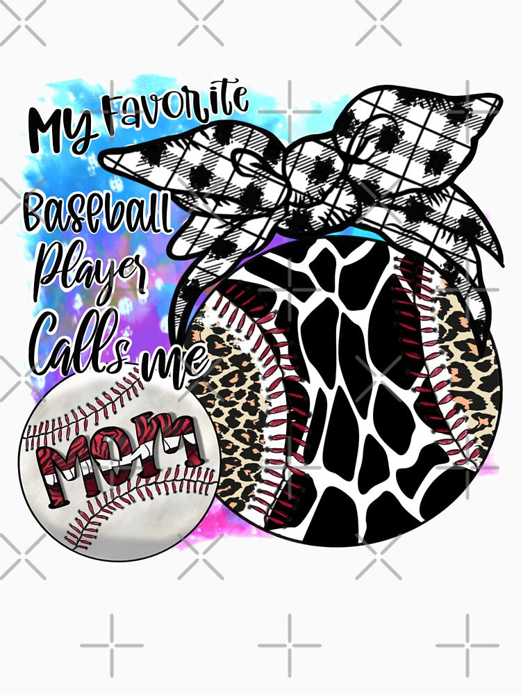 My Favorite Baseball Player Calls Me Mom by dalypdesign