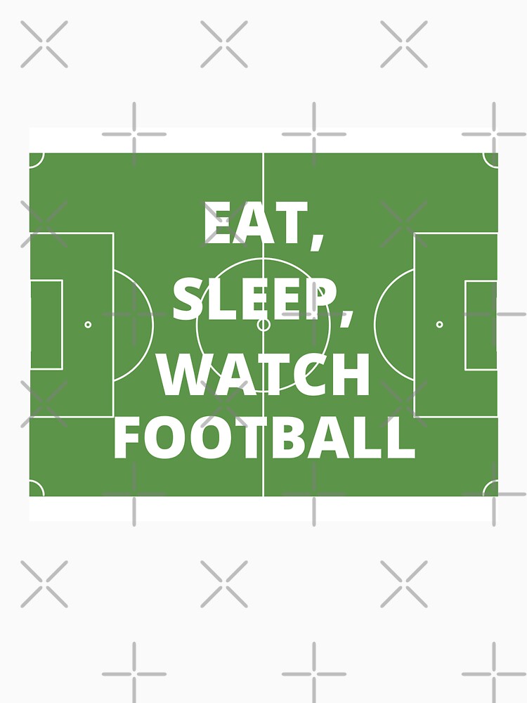 Eat, Sleep, Watch Football by dominikz96