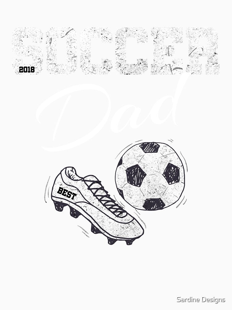 Soccer Gifts Soccer Dad T-Shirt for Football Lovers by Sardine Designs