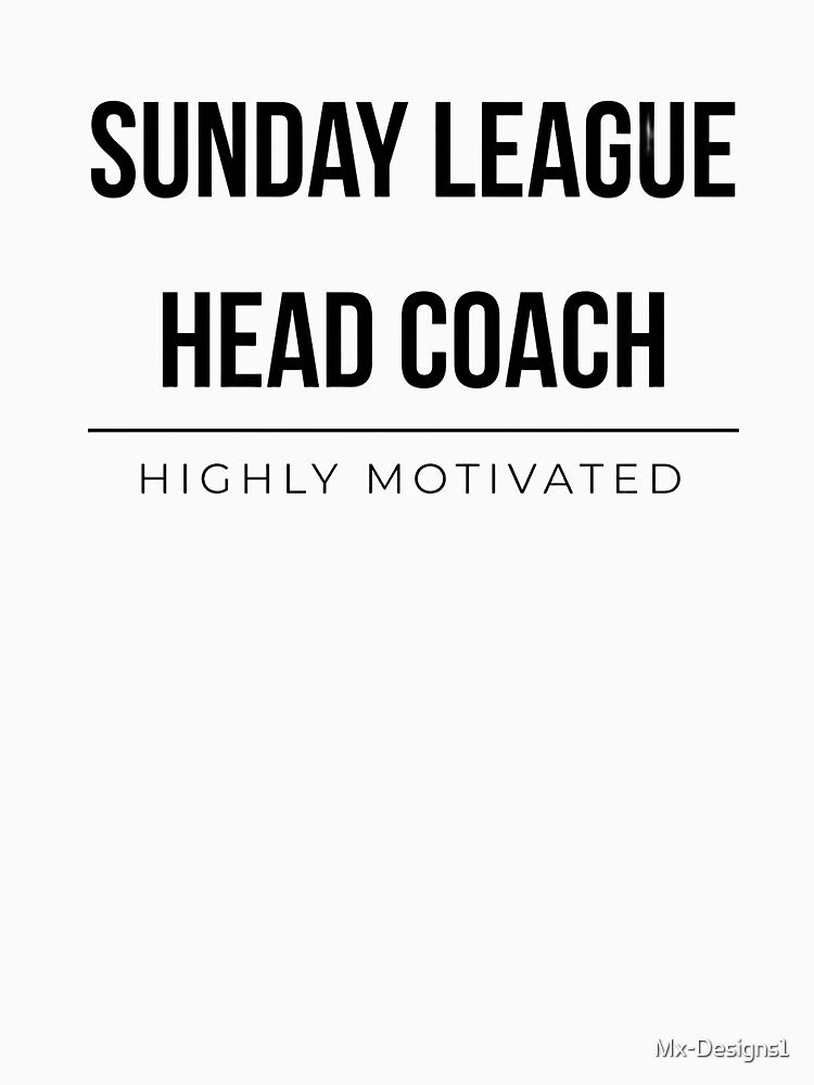 Sunday League Head Coach by Mx-Designs1