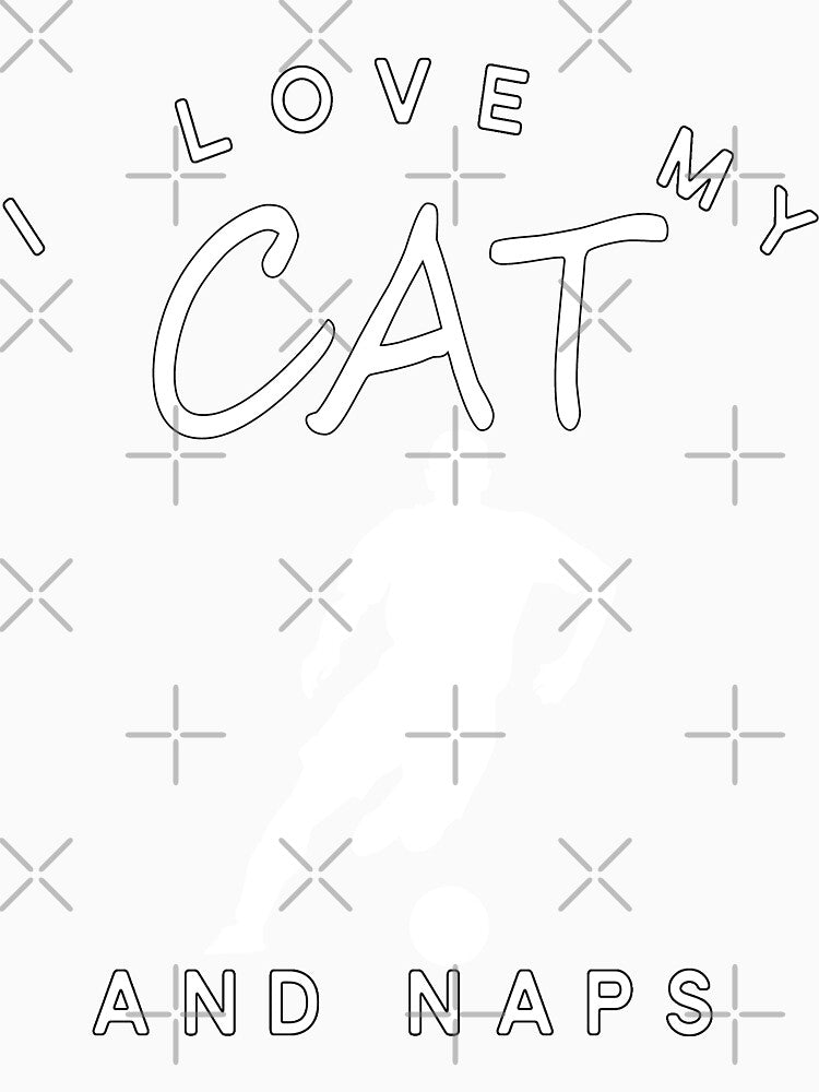 I Love My Cat Soccer And Naps by Vroomie