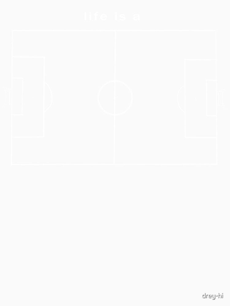 Life is a soccer match by drey-hi
