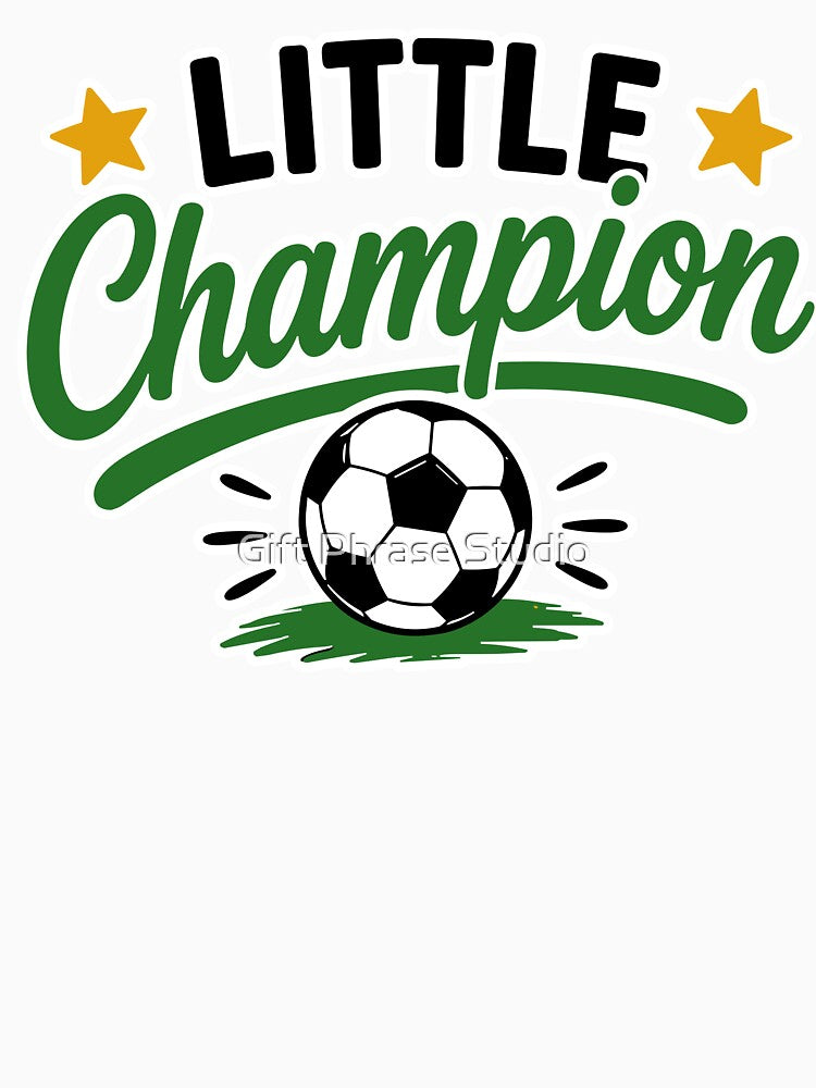 Little Champion – Kids Soccer Winner Design by Gift Phrase Studio