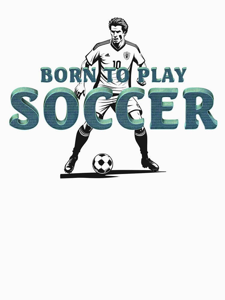 Born to Play Soccer by teepossible