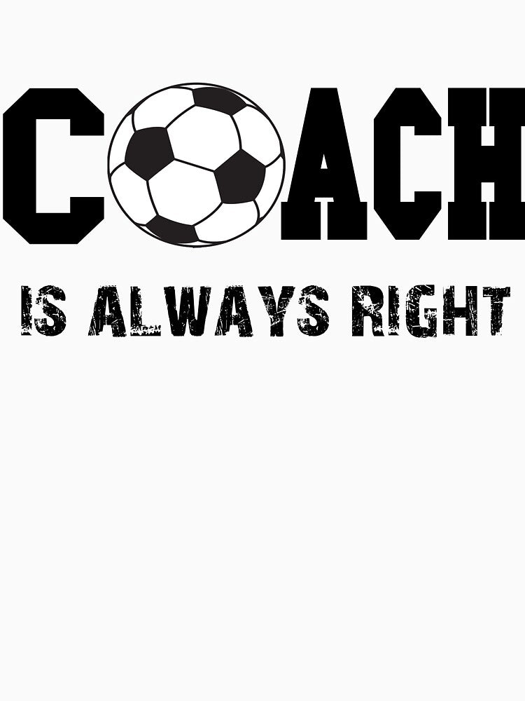 Funny Soccer Coach Gifts - Funny Soccer Coach Shirt - Funny Gift For Soccer Coach by Galvanized