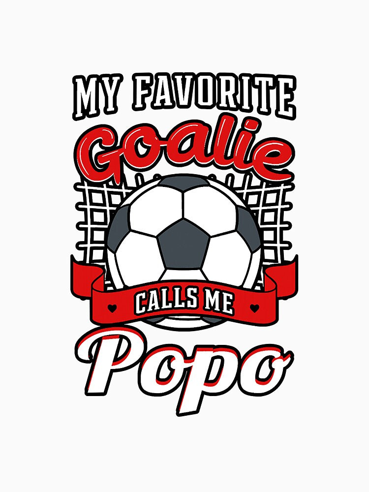 My Favorite Goalie Calls Me Popo by YesterDayCheck