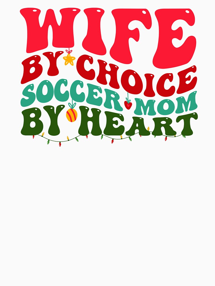 Wife Soccer Mom Christmas Xmas Mother Groovy by aymanehammi