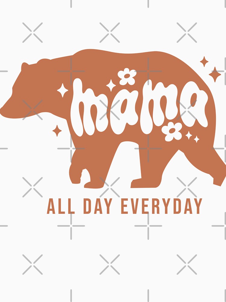Mama All Day Everyday (Mother's Day) by Hope London