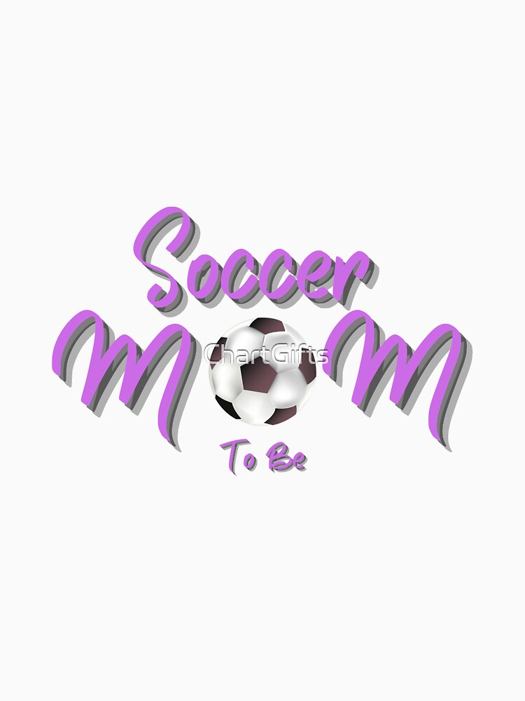 Soccer Mom to be by ChartGifts