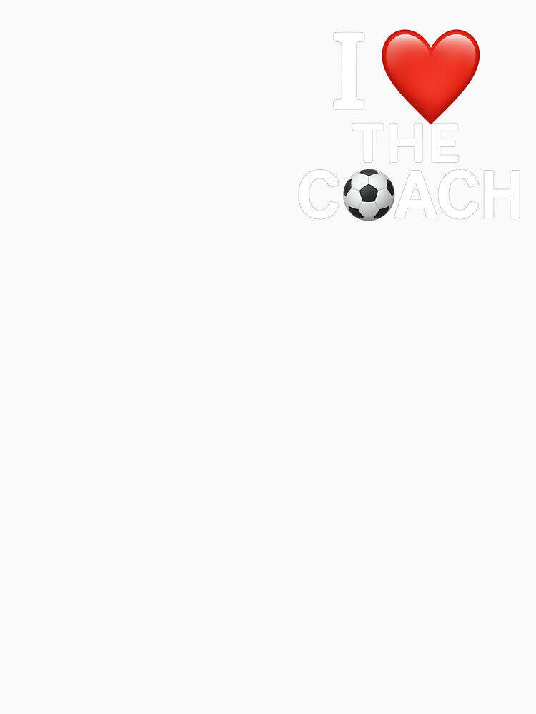 I HEART THE COACH (Soccer, White Letters) by SoftChaosCo.
