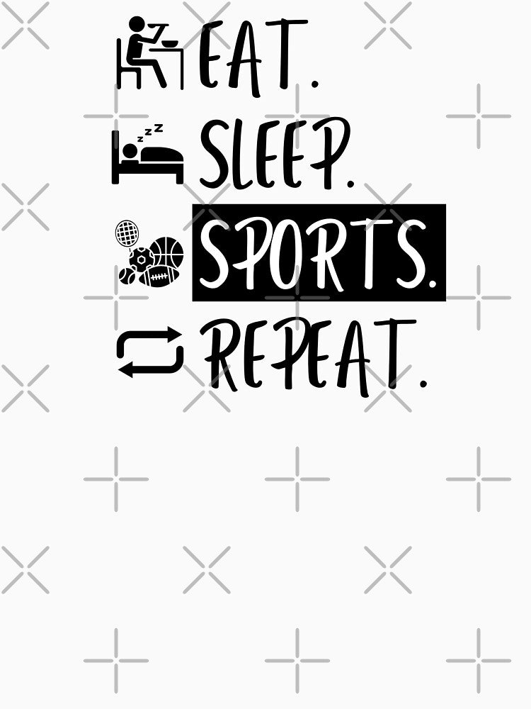 Eat Sleep Sports Repeat by Williams Designz