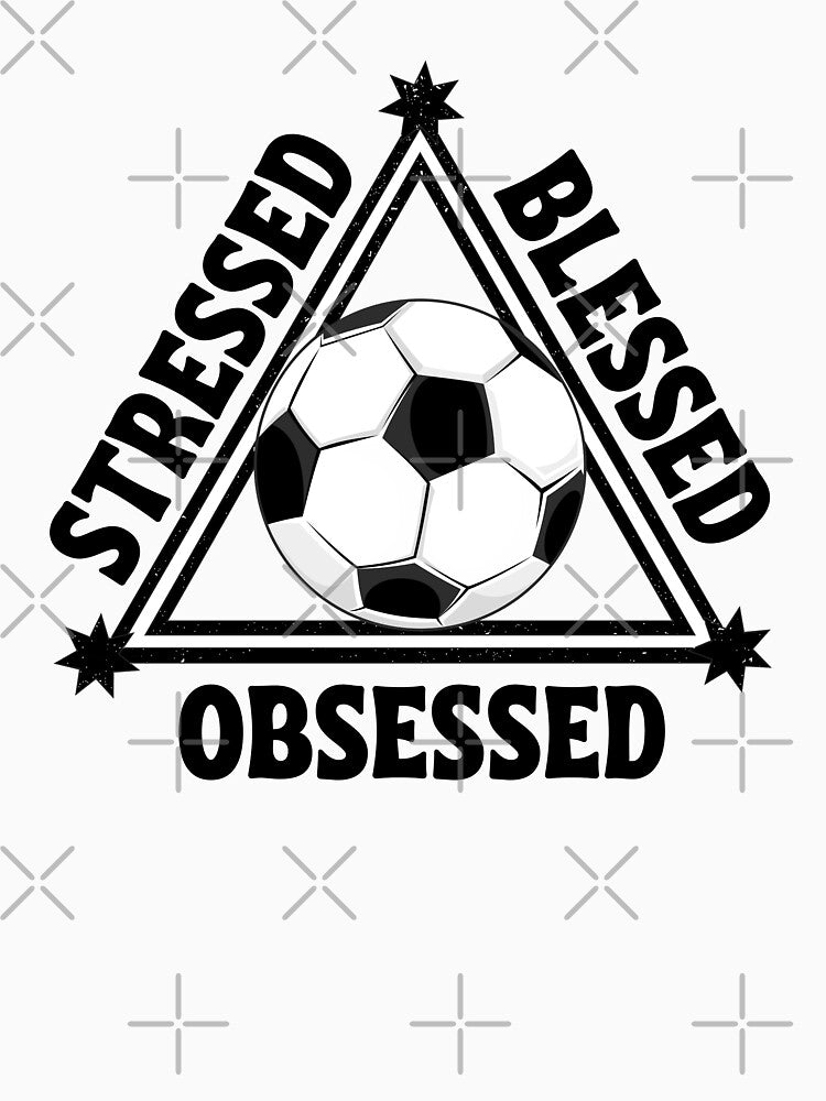 Football: Stressed. Blessed. Obsessed. by TheGreenGoat