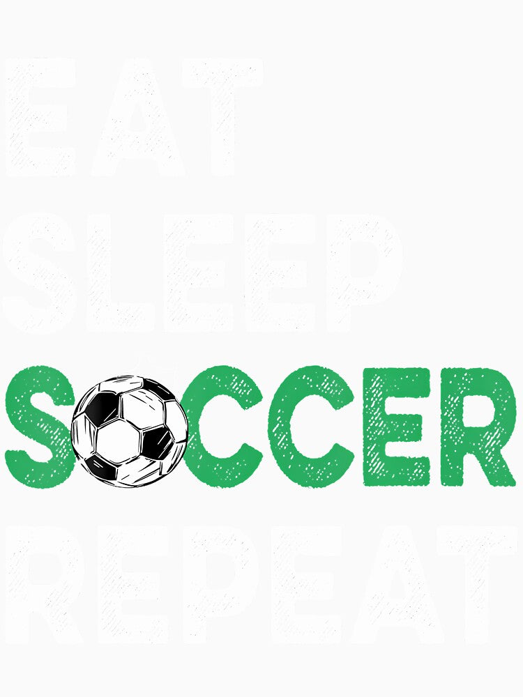 Eat Sleep Soccer Repeat Fnuuy Soccer Ball Sports Game by RylynKaub86