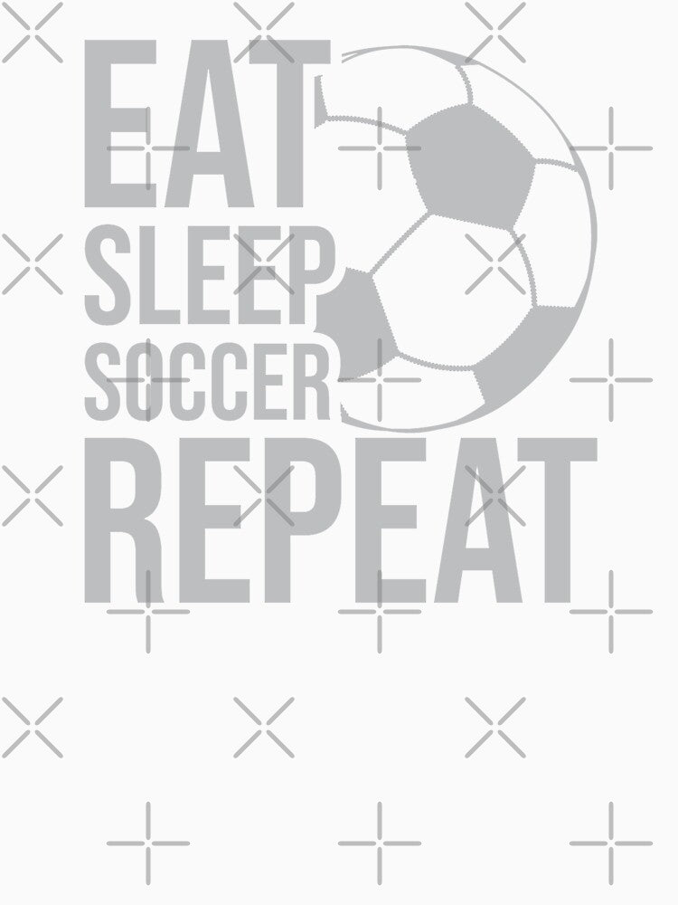 Eat Sleep Soccer Repeat | Funny Football Quotes by thecooltable