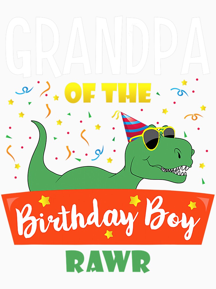 Grandpa of the Birthday Boy Shirt Dinosaur Grandparent Tees by greatblackboard