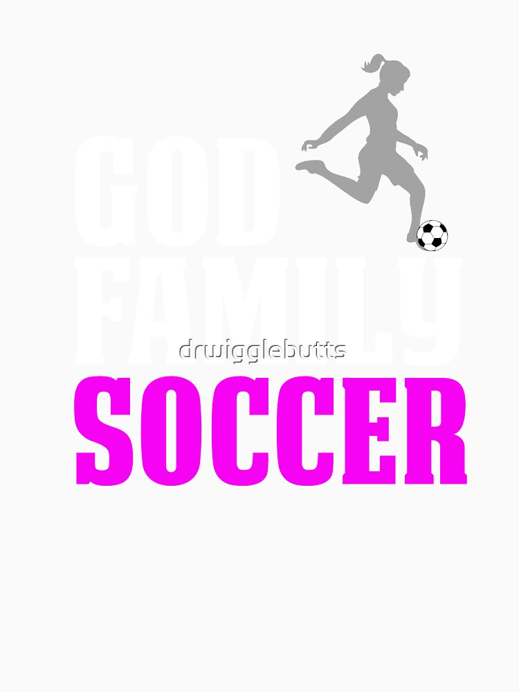 Funny Soccer Mom Design For Girls God Family Soccer by drwigglebutts