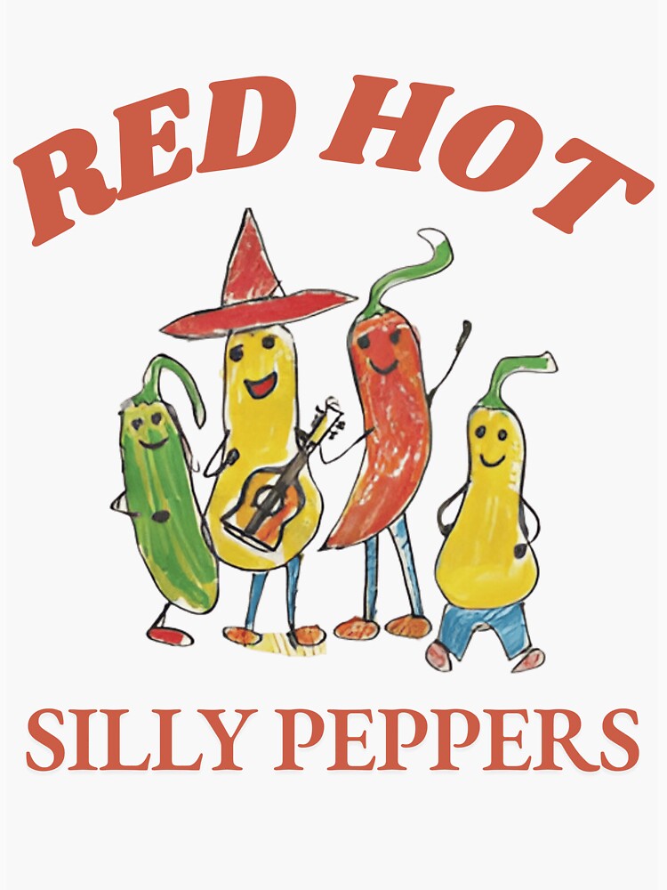 red hot silly peppers - unisex by Dreams  come true