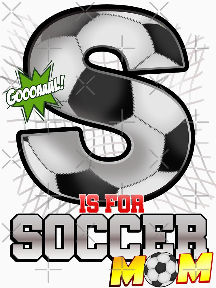 S is for SOCCER Mom by romerlorenzo