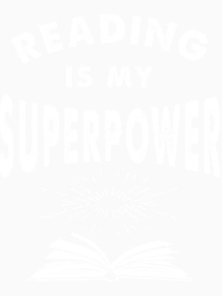 Reading Is My Superpower15 by EdgeOfAlliez